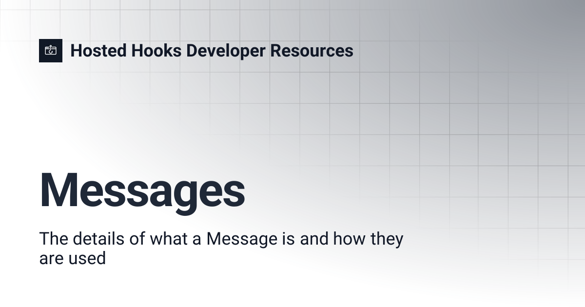 Messages | Hosted Hooks Developer Resources